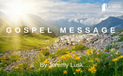 Gospel Message | Jeremy Lusk (5/10/20)